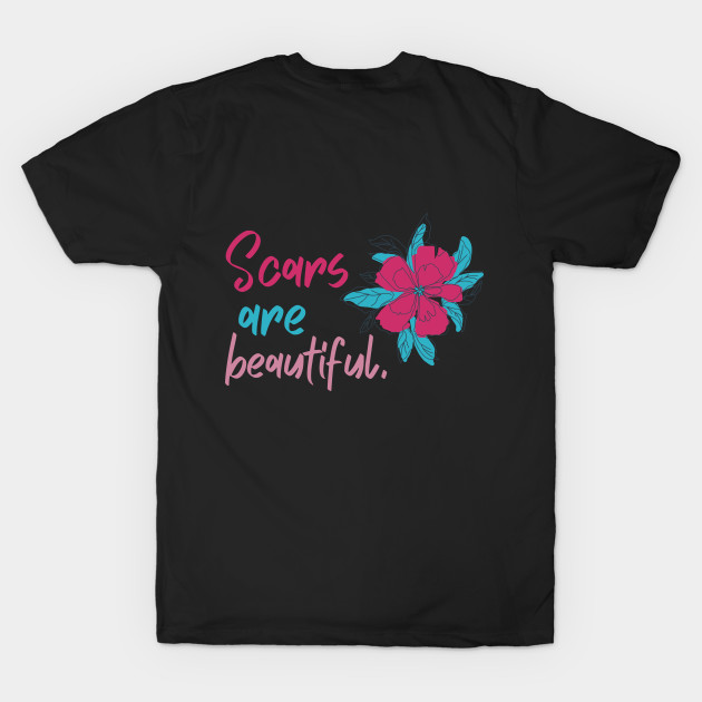 Beautiful Scars Motivational Sad Shirt September Mental Health Suicide Prevention Shirt Encouragement Shirt Love Inspirational Positivity Cute Shirt Yoga Meditation Happy Spiritual Gift by EpsilonEridani